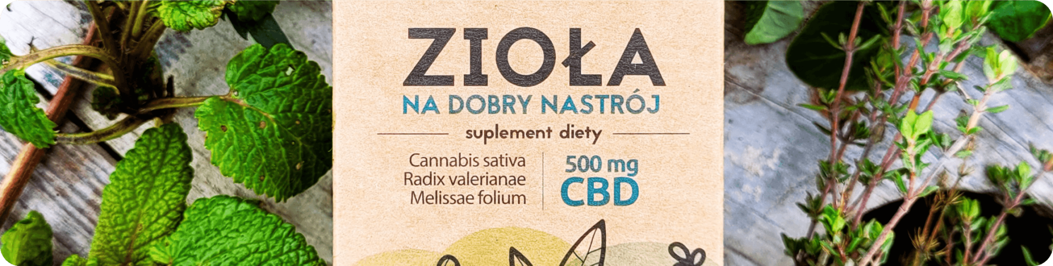 Zioła na dobry nastrój z CBD, walerianą i melisą